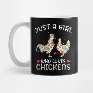 Just a Girl Who Loves Chickens, Cute Chicken Flowers Farm Mug